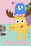 Poster for Moose and Zee