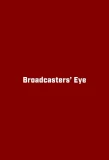 Poster for Broadcasters' Eye