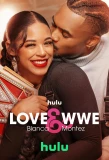 Poster for Love & WWE: Bianca & Montez