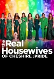 Poster for The Real Housewives of Cheshire: Pride