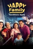 Poster for Happy Family, Conditions Apply