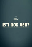 Poster for Is 't nog ver?