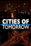 Poster for Cities of Tomorrow