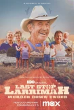 Poster for Last Stop Larrimah: Murder Down Under