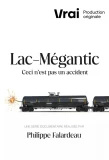 Poster for Lac-Mégantic - This Is Not an Accident