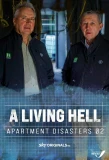 Poster for A Living Hell - Apartment Disasters