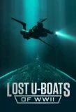 Poster for The Lost U-Boats of WWII