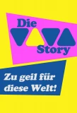 Poster for Die VIVA-Story - zu geil für diese Welt!