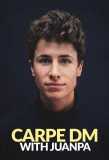 Poster for Carpe DM with Juanpa