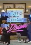 Poster for Win, Lose or Draw