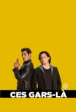 Poster for Ces gars-là