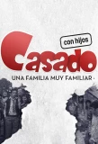 Poster for Casado con hijos