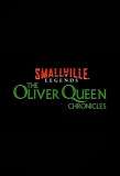 Poster for The Oliver Queen Chronicles