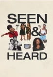 Poster for Seen & Heard