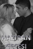 Poster for Haziran Gecesi