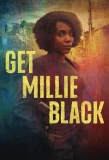Poster for Get Millie Black