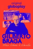 Poster for Gilberto Braga - Meu Nome É Novela