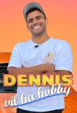 Poster for Dennis vil ha hobby