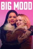 Poster for Big Mood