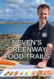 Poster for Neven's Greenway Food Trails