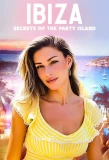 Poster for Ibiza: Secrets of the Party Island