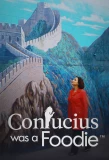 Poster for Confucious was a Foodie
