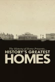 Poster for The History of Home Presents: History's Greatest Homes