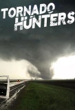 Poster for Tornado Hunters
