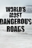 Poster for World's Most Dangerous Roads