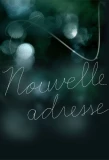 Poster for Nouvelle adresse