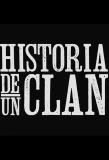 Poster for Historia de un Clan