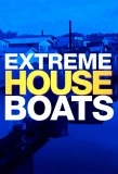 Poster for Extreme Houseboats