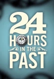 Poster for 24 Hours in the Past