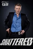 Poster for Shattered