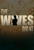 Poster for The Wives Did It
