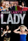 Poster for Aussie Ladette to Lady