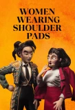 Poster for Women Wearing Shoulder Pads