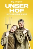 Poster for Unser Hof - Mit Cheyenne und Nino