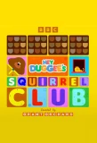 Poster for Hey Duggee's Squirrel Club
