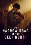 Poster for The Narrow Road to the Deep North