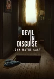 Poster for Devil in Disguise: John Wayne Gacy