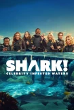 Poster for SHARK! Celebrity Infested Waters