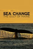 Poster for Sea Change: The Gulf of Maine, a NOVA Special Presentation