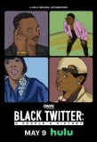 Poster for Black Twitter: A People's History