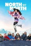 Poster for North of North