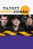 Poster for Tiltott zónák