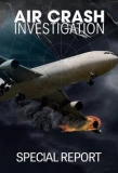 Poster for Air Crash Investigation Special Report