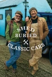 Poster for Shed & Buried: Classic Cars