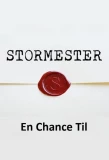 Poster for Stormester - En Chance Til