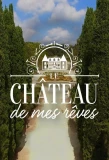 Poster for Le château de mes rêves